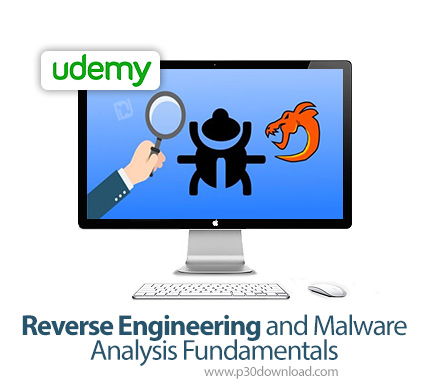 دانلود Udemy Reverse Engineering and Malware Analysis Fundamentals - آموزش مهندسی معکوس و آنالیز بد 