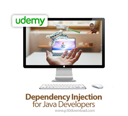 دانلود Udemy Dependency Injection for Java Developers - آموزش تزریق وابستگی در جاوا