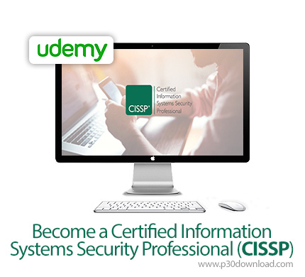 دانلود Udemy Become a Certified Information Systems Security Professional (CISSP) - آموزش مدرک حرفه 