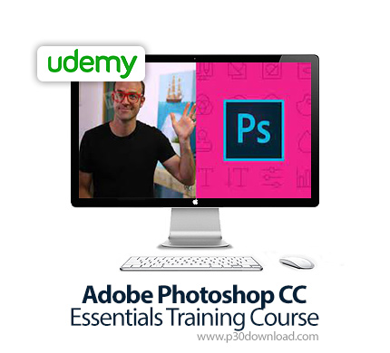 دانلود Udemy Adobe Photoshop CC - Essentials Training Course - آموزش ادوبی فتوشاپ سی سی