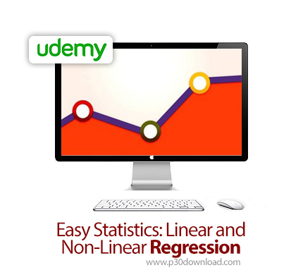دانلود Udemy Easy Statistics: Linear and Non-Linear Regression - آموزش رگرسیون خطی و غیرخطی