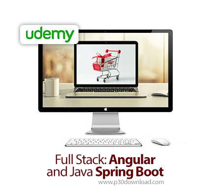 دانلود Udemy Full Stack: Angular and Java Spring Boot - آموزش کامل آنگولار و اسپرینگ بوت