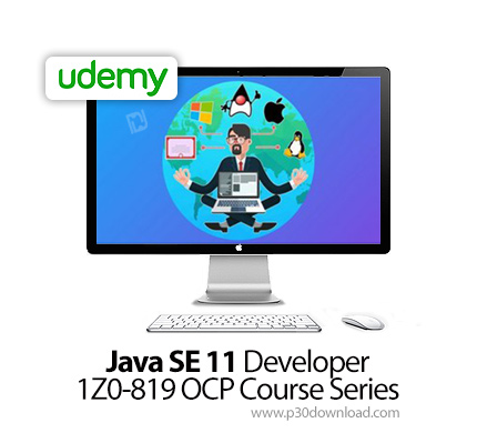 دانلود Udemy Java SE 11 Developer 1Z0-819 OCP Course Series - آموزش جاوا اس ای 11