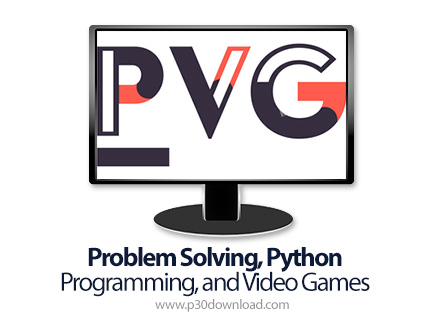 دانلود Coursera Problem Solving, Python Programming, and Video Games - آموزش حل مسئله، برنامه نویسی 