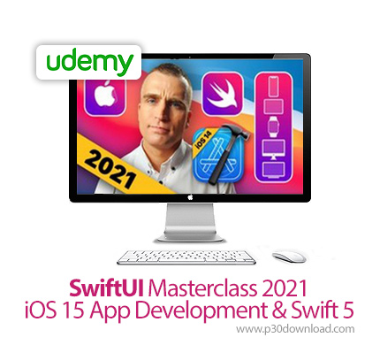 دانلود Udemy SwiftUI Masterclass 2021 - iOS 15 App Development & Swift 5 - آموزش سوئیفت یو آی همراه 