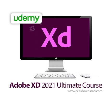 دانلود Udemy Adobe XD 2021 Ultimate Course - آموزش ادوبی ایکس دی 2021