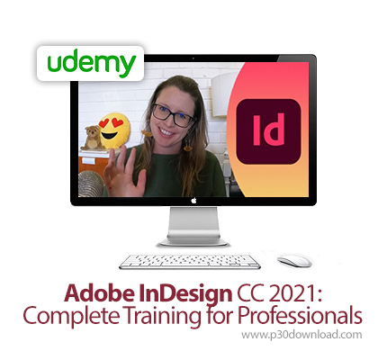 دانلود Udemy Adobe InDesign CC 2021: Complete Training for Professionals - آموزش ادوبی این دیزاین سی