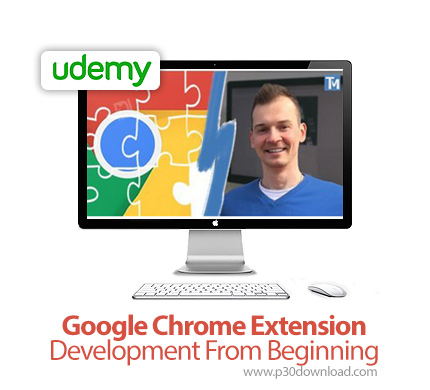دانلود Udemy Google Chrome Extension Development From Beginning - آموزش توسعه افزونه های گوگل کروم