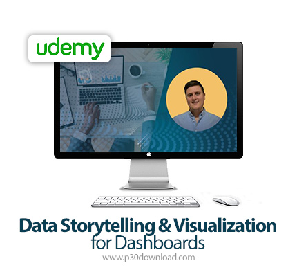 دانلود Udemy Data Storytelling & Visualization for Dashboards - آموزش داستانگویی و تصویرسازی داده ها