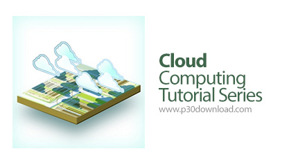 دانلود Coursera Cloud Computing Tutorial Series - آموزش محاسبات ابری