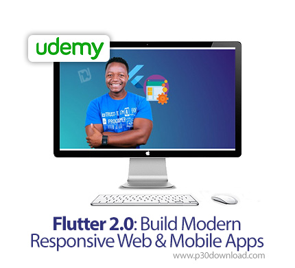 دانلود Udemy Flutter 2.0: Build Modern Responsive Web & Mobile Apps - آموزش فلاتر 2.0: ساخت وب و اپ 