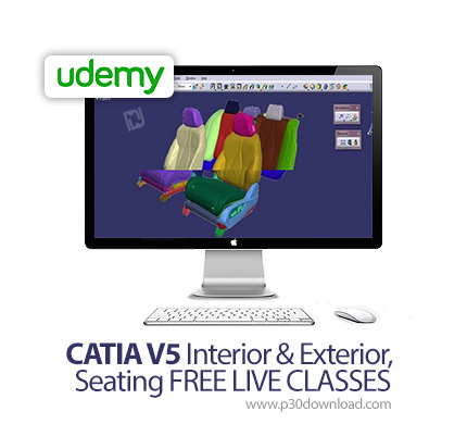 دانلود Udemy CATIA V5 Interior & Exterior, Seating FREE LIVE CLASSES - آموزش کتیا وی5، طراحی داخلی و