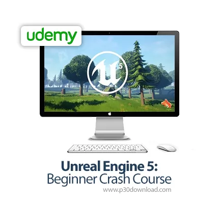 دانلود Udemy Unreal Engine 5: Beginner Crash Course - آموزش موتور آنریل 