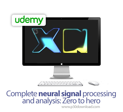 دانلود Udemy Complete neural signal processing and analysis: Zero to hero - آموزش پردازش و آنالیز سی