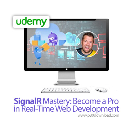 دانلود Udemy SignalR Mastery: Become a Pro in Real-Time Web Development - آموزش سیگنال آر: حرفه ای ش