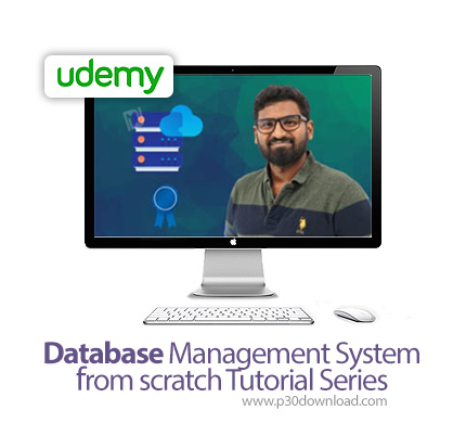 دانلود Udemy Database Management System from scratch Tutorial Series - آموزش سیستم مدیریت پایگاه داد