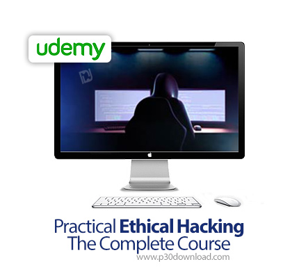 دانلود Udemy Practical Ethical Hacking - The Complete Course - آموزش هک اخلاقی به صورت کاربردی