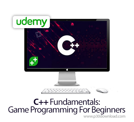 دانلود Udemy C++ Fundamentals: Game Programming For Beginners - آموزش اصول و مبانی سی پلاس پلاس برای