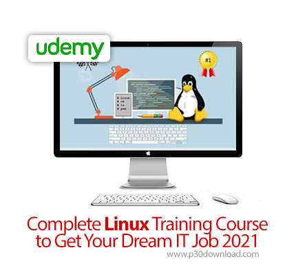 دانلود Udemy Complete Linux Training Course to Get Your Dream IT Job 2021 - آموزش کامل لینوکس برای گ