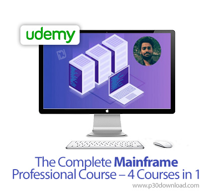 دانلود Udemy The Complete Mainframe Professional Course - 4 Courses in 1 - آموزش حرفه ای ابر کامپیوت