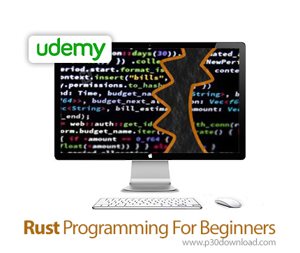 دانلود Udemy Rust Programming For Beginners - آموزش برنامه نویسی راست