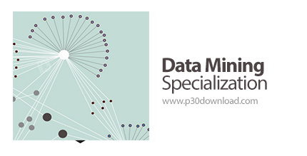 دانلود Coursera Data Mining Specialization - آموزش دوره های داده کاوی