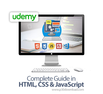 دانلود Udemy Complete Guide in HTML, CSS & JavaScript - آموزش کامل اچ تی ام ال، سی اس اس و جاوا اسکر