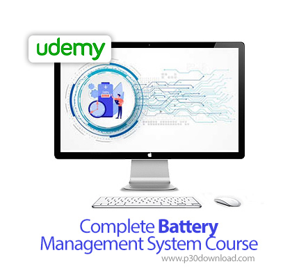 دانلود Udemy Complete Battery Management System Course - آموزش مدیریت باتری سیستم