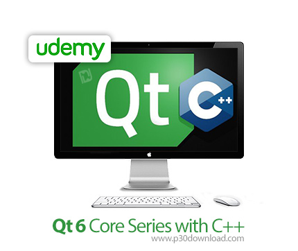 دانلود ++Udemy Qt 6 Core Series with C - آموزش کیوت 6 با سی پلاس پلاس