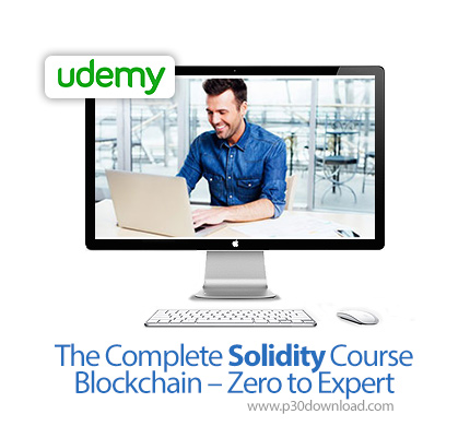 دانلود Udemy The Complete Solidity Course - Blockchain - Zero to Expert - آموزش کامل سولیدیتی - بلاک