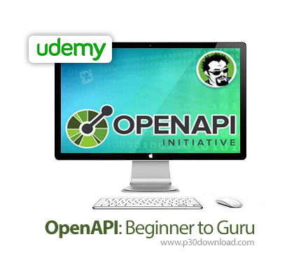 دانلود Udemy OpenAPI: Beginner to Guru - آموزش اوپن ای پی آی: مقدماتی تا پیشرفته