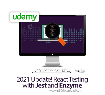 دانلود Udemy 2021 Update! React Testing with Jest and Enzyme - آموزش تست ری اکت با جست و انزایم