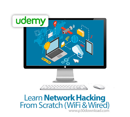 دانلود Udemy Learn Network Hacking From Scratch (WiFi & Wired) - آموزش هک انواع شبکه