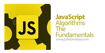 دانلود Academind JavaScript Algorithms - The Fundamentals - آموزش الگوریتم های جاوا اسکریپت