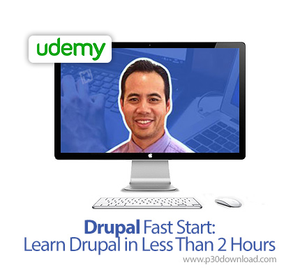 دانلود Udemy Drupal Fast Start: Learn Drupal in Less Than 2 Hours - آموزش دروپال به صورت سریع