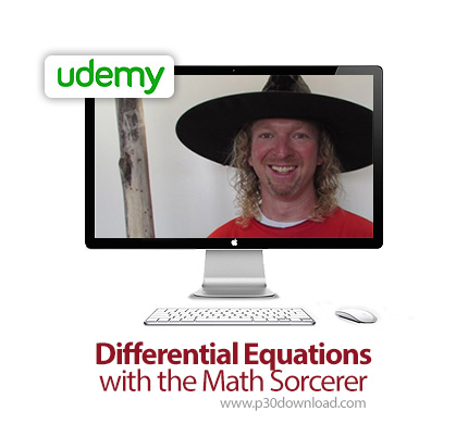 دانلود Udemy Differential Equations with the Math Sorcerer - آموزش معادلات دیفرانسیل