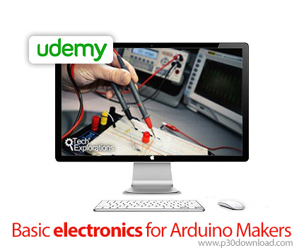 دانلود Udemy Basic electronics for Arduino Makers - آموزش مقدماتی الکترونیک برای آردوینو