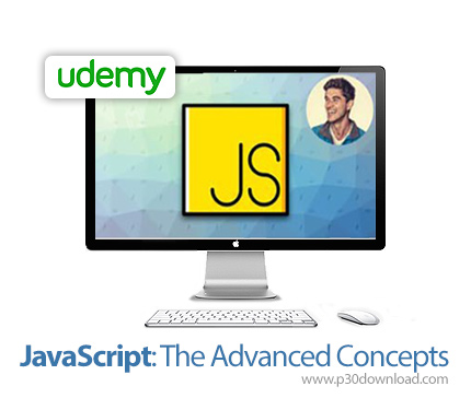 دانلود Udemy JavaScript: The Advanced Concepts - آموزش پیشرفته جاوا اسکریپت