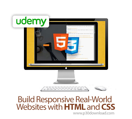 دانلود Udemy Build Responsive Real-World Websites with HTML and CSS - آموزش ساخت وب سایت های پاسخگو 