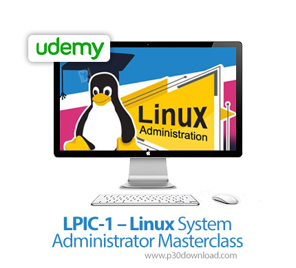 دانلود Udemy LPIC-1 - Linux System Administrator Masterclass - آموزش ال آی پی سی 1 - مدیریت سیستم لی