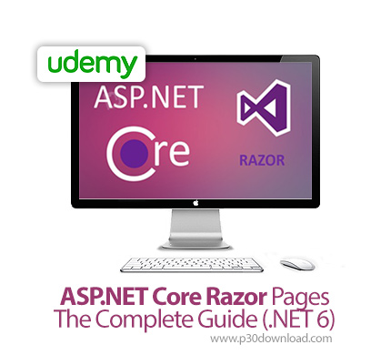دانلود Udemy ASP.NET Core Razor Pages The Complete Guide (.NET 6) - آموزش ای اس پی دات نت کور ریزور 