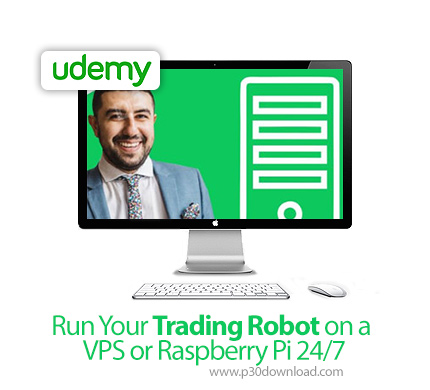 دانلود Udemy Run Your Trading Robot on a VPS or Raspberry Pi 24/7 - آموزش ساخت ربات های معامله گر رو