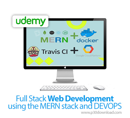 دانلود Udemy Full Stack Web Development using the MERN stack and DEVOPS - آموزش توسعه کامل وب با مرن
