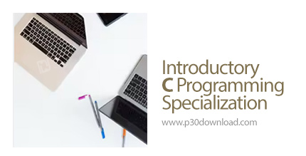 دانلود Coursera Introductory C Programming Specialization - آموزش مقدماتی زبان سی