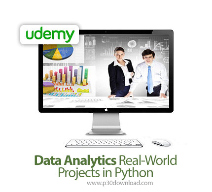 دانلود Udemy Data Analytics Real-World Projects in Python - آموزش آنالیز داده ها همراه با پروژه های 