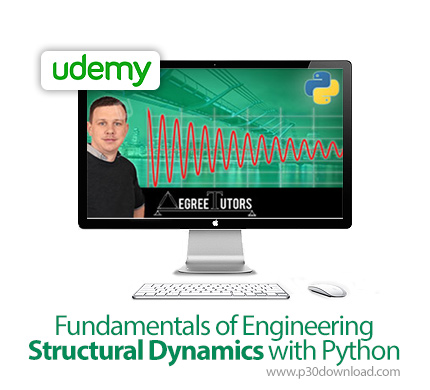 دانلود Udemy Fundamentals of Engineering Structural Dynamics with Python - آموزش اصول و مبانی دینامی