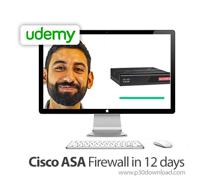 دانلود Udemy Cisco ASA Firewall in 12 days - آموزش فایروال سیسکو آسا در 12 روز