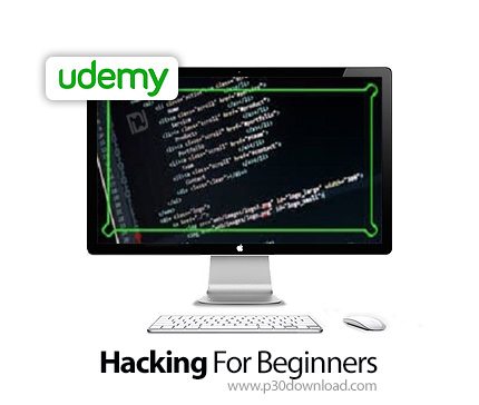 دانلود Udemy Hacking For Beginners - آموزش هک به صورت مقدماتی