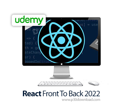 دانلود Udemy React Front To Back 2022 - آموزش کامل ری اکت