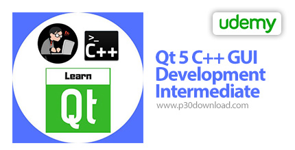 دانلود Udemy Qt 5 C++ GUI Development - Intermediate - آموزش کیوت 5 سی پلاس پلاس
